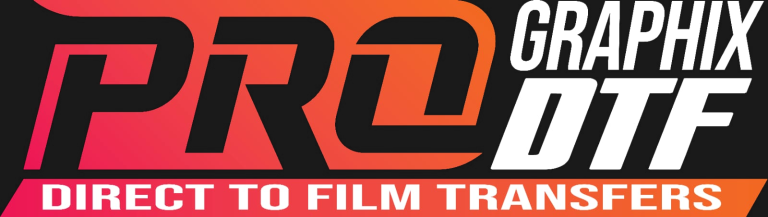 Pro Graphix DTF - Direct to Film Transfers
